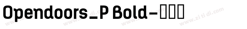Opendoors_P Bold字体转换